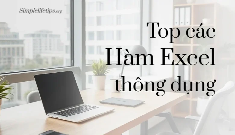 top-cac-ham-excel-co-ban-cho-dan-cong-so